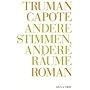 Truman Capote - Werke: Andere Stimmen, andere R�ume: Bd 2