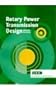 Rotary Power Transmission Design