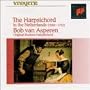 The Harpsichord in the Netherlands (1580-1712)