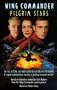 Pilgrim Stars (Wing Commander: Movie Universe, Book 2)