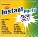 Instant Party: Blow-Out!