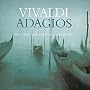 Vivaldi Adagios