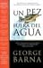 Un Pez Fuera Del Agua/a Fish Out Of Water