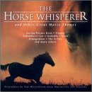 Horse Whisperer and Other Great Movie Themes