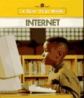 Internet (New True Books)