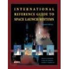 International Reference Guide to Space Launch Systems (Library of Flight Series)