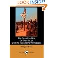 The Camp Fire Girls Do Their Bit; or, Over the Top with the Winnebagos (Dodo Press) by Hildegard G. Frey