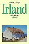 Irland. Die Grüne Insel. Mit praktischen Hinweisen für Touristen und Auswanderer. Medium