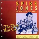 The Very Best of Spike Jones