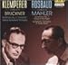 Anton Bruckner: Symphony No. 4 "Romantic"; Gustav Mahler: Symphony No. 7 "Song of the Night"