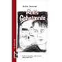 Rolfs Geheimnis: Und wir dachten alle immer, der spinnt nur
