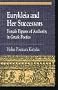 Eurykleia and Her Successors: Female Figures of Authority in Greek Poetics (Greek Studies: Interdisciplinary Approaches)