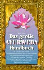 Produkt-Bild: Das grosse Ayurweda Handbuch