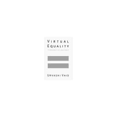 Virtual Equality/the Mainstreaming of Gay and Lesbian Liberation: The Mainstreaming of Gay and Lesbian Liberation