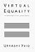 Virtual Equality/the Mainstreaming of Gay and Lesbian Liberation: The Mainstreaming of Gay and Lesbian Liberation