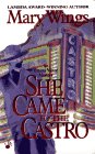 She Came to the Castro (Emma Victor Mysteries) Mary Wings