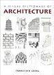 A Visual Dictionary of Architecture