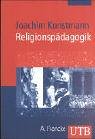 Produkt-Bild: Religionsp&auml;dagogik: Eine Einf&uuml;hrung (Uni-Taschenb&uuml;cher M)