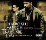Got You - Training Day The Soundtrack