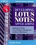 Developing Lotus Notes Applications (Wiley Professional Computing)- for Lotus Notes 3.0