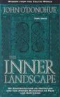 Inner Landscape: On Contradiction as Invitation and the Hidden Blessings of Pain and Suffering (Wisdom from the Celtic World)