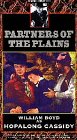 Hopalong Cassidy: Partners of the Plains