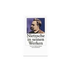 Friedrich Nietzsche in seinen Werken (insel taschenbuch)