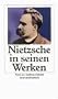 Friedrich Nietzsche in seinen Werken (insel taschenbuch)