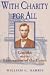 With Charity for All: Lincoln and the Restoration of the Union