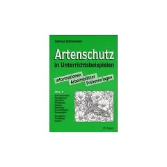 Artenschutz in Unterrichtsbeispielen: Artenschutz in Unterrichtsbeispielen, Tl.2, Schmetterlinge, Honigbienen, Hummeln, Wildbienen, Wespen, Hornissen, ... Marienk�fer, Biologische Sch�dlingsa: Tl 2