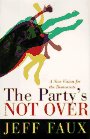 The Party's Not over: A New Vision for the Democrats