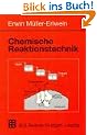 Chemische Reaktionstechnik (Chemie in der Praxis)