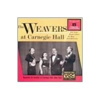 The Weavers At Carnegie Hall