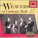The Weavers at Carnegie Hall