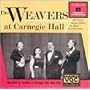 The Weavers at Carnegie Hall