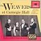 The Weavers at Carnegie Hall
