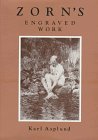 Review Alan Wofsy Fine Arts  / Zorn's Engraved Work: A Descriptive Catalogue