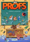 Les profs, tome 1. Interro surprise