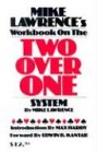 Mike Lawrence`s Workbook on the Two-Over-One System