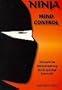 Ninja Mind Control