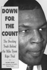 Down for the Count: The Shocking Truth Behind the Mike Tyson Rape Trial