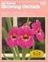 All About Growing Orchids (Ortho Library)