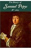 The Diary of Samuel Pepys, Vol. 4: 1663