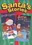 Santa's Stories: Santa's First Christmas/Santa and the Tooth Faires