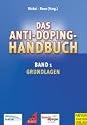 Das Anti-Doping-Handbuch 1. Grundlagen: TEIL 1