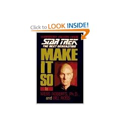 Make it So: Leadership for the Next Generation (Star Trek: The Next Generation)