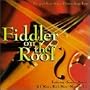 Songs From Fiddler On The Roof Songs From Fiddler On The Roof
