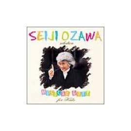 小澤征爾セレクション 音楽のおくりもの for kids