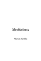 Meditations (Penguin Classics)