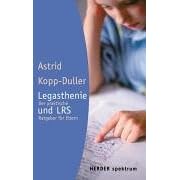 Legasthenie und LRS. Der praktische Ratgeber für Eltern. (Taschenbuch)